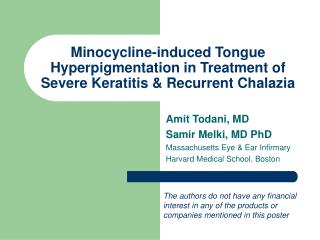 Minocycline-induced Tongue Hyperpigmentation in Treatment of Severe Keratitis &amp; Recurrent Chalazia