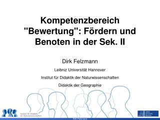 Kompetenzbereich &quot;Bewertung&quot;: Fördern und Benoten in der Sek. II