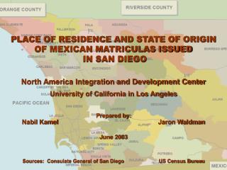 PLACE OF RESIDENCE AND STATE OF ORIGIN OF MEXICAN MATRICULAS ISSUED IN SAN DIEGO