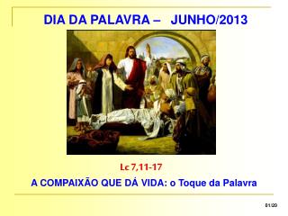 DIA DA PALAVRA – 	JUNHO/2013