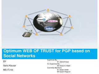 Optimum WEB OF TRUST for PGP based on Social Networks