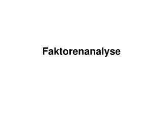 Faktorenanalyse