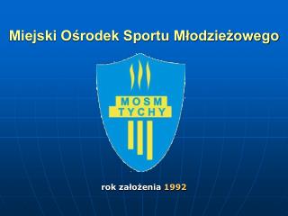 Miejski Ośrodek Sportu Młodzieżowego