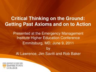 Critical Thinking on the Ground: Getting Past Axioms and on to Action