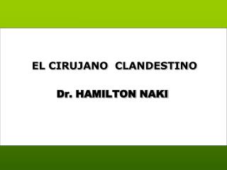 EL CIRUJANO CLANDESTINO