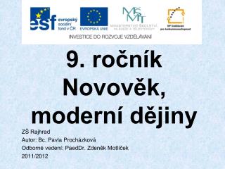 9. ročník Novověk, moderní dějiny