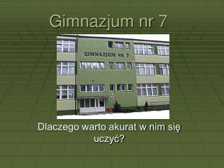 Gimnazjum nr 7