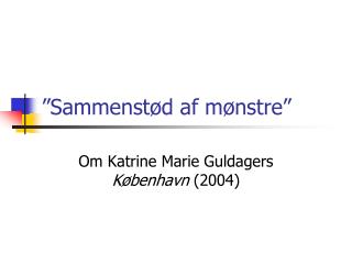 ”Sammenstød af mønstre”