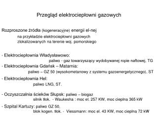 Przegląd elektrociepłowni gazowych