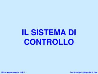 IL SISTEMA DI CONTROLLO