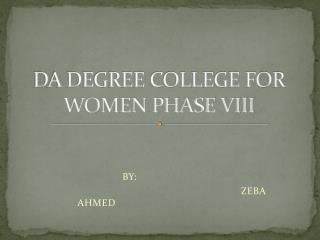 DA DEGREE COLLEGE FOR WOMEN PHASE VIII