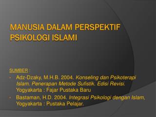 MANUSIA DALAM PERSPEKTIF PSIKOLOGI ISLAMI