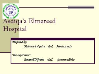 Asdiqa’a Elmareed Hospital