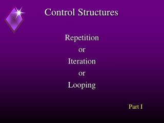 Control Structures