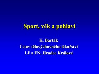 Sport, věk a pohlaví