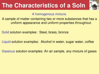 The Characteristics of a Soln