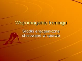 Wspomaganie treningu