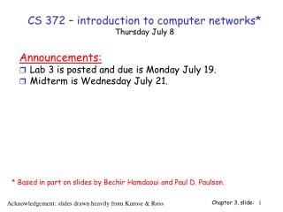 CS 372 – introduction to computer networks* Thursday July 8