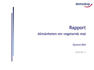 Rapport Allmänheten om vegetarisk mat Djurens Rätt