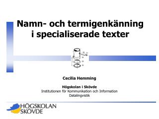 Namn- och termigenkänning i specialiserade texter