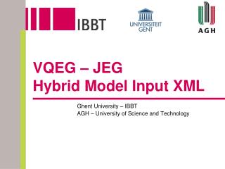 VQEG – JEG Hybrid Model Input XML