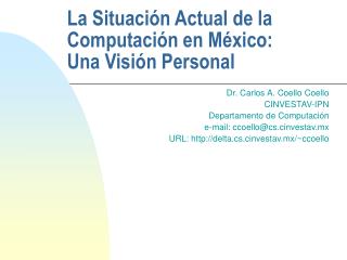 La Situación Actual de la Computación en México: Una Visión Personal