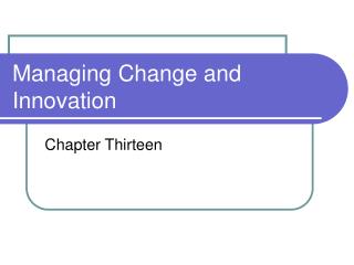 Managing Change and Innovation