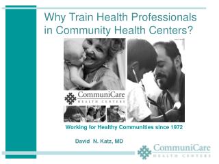 Working for Healthy Communities since 1972