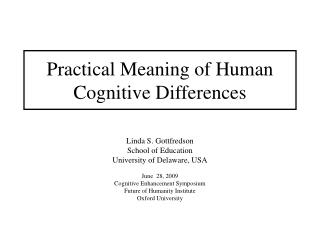 Practical Meaning of Human Cognitive Differences