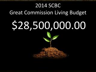 2014 SCBC Great Commission Living Budget