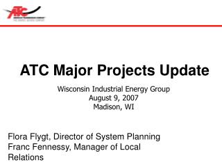 ATC Major Projects Update