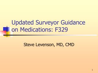 Updated Surveyor Guidance on Medications: F329