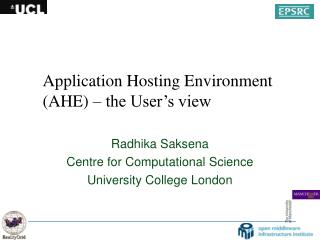 Application Hosting Environment (AHE) – the User’s view
