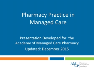 Pharmacy Practice in Managed Care