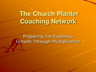 The Church Planter Coaching Network
