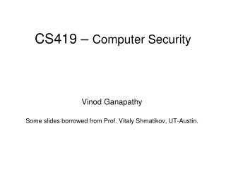 CS419 – Computer Security