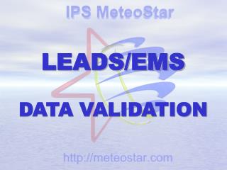 LEADS/EMS DATA VALIDATION