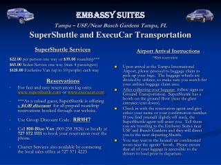 Embassy Suites Tampa – USF/Near Busch Gardens Tampa, FL SuperShuttle and ExecuCar Transportation