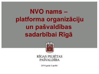 NVO nams – platforma organizāciju un pašvaldības sadarbībai Rīgā