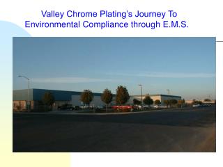 Valley Chrome Plating’s Journey To Environmental Compliance through E.M.S.