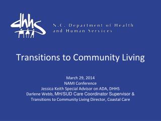 Transitions to Community Living