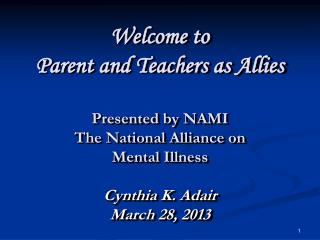 Parents and Teachers as Allies Recognizing Early-onset Mental Illness in Children and Adolescents