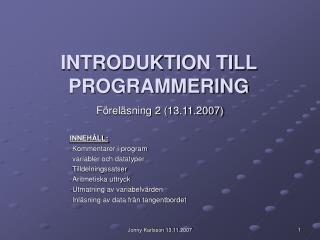 INTRODUKTION TILL PROGRAMMERING