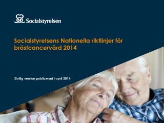 Socialstyrelsens Nationella riktlinjer för bröstcancervård 2014