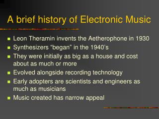 A brief history of Electronic Music