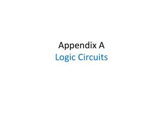 Appendix A Logic Circuits