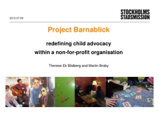 Project Barnablick redefining child advocacy within a non-for-profit organisation