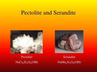 Pectolite and Serandite