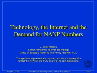 Technology, the Internet and the Demand for NANP Numbers