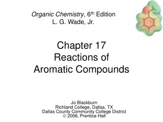 Chapter 17 Reactions of Aromatic Compounds